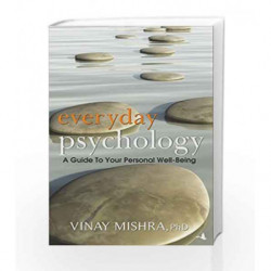 Everyday Psychology by Dr. Vinay Mishra Book-9788183227254