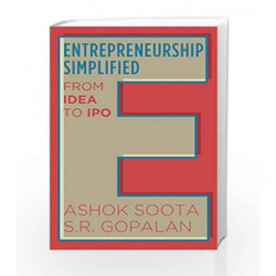 Entrepreneurship Simplified: From Idea to IPO by Ashok Soota and S.R. Gopalan Book-9780670088959