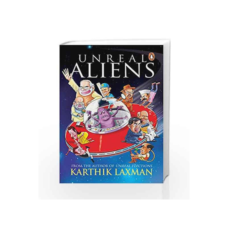Unreal Aliens by Karthik Laxman Book-9780143423102