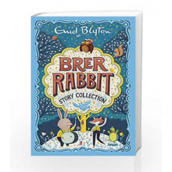 The Brer Rabbit Story Collection (Bumper Short Story Collections) by Enid Blyton Book-9781444930221