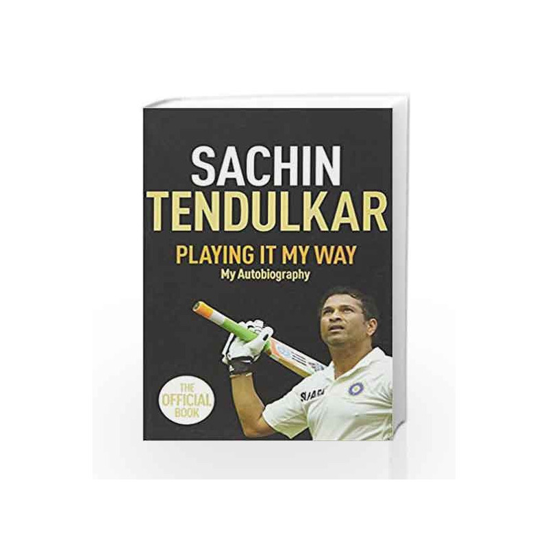 Playing It My Way by Sachin Tendulkar Book-9781473605176