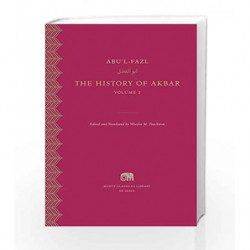 The History of Akbar - Vol. 2 (Murty Classical Library of India) by Abul-Fazl Book-9780674495210