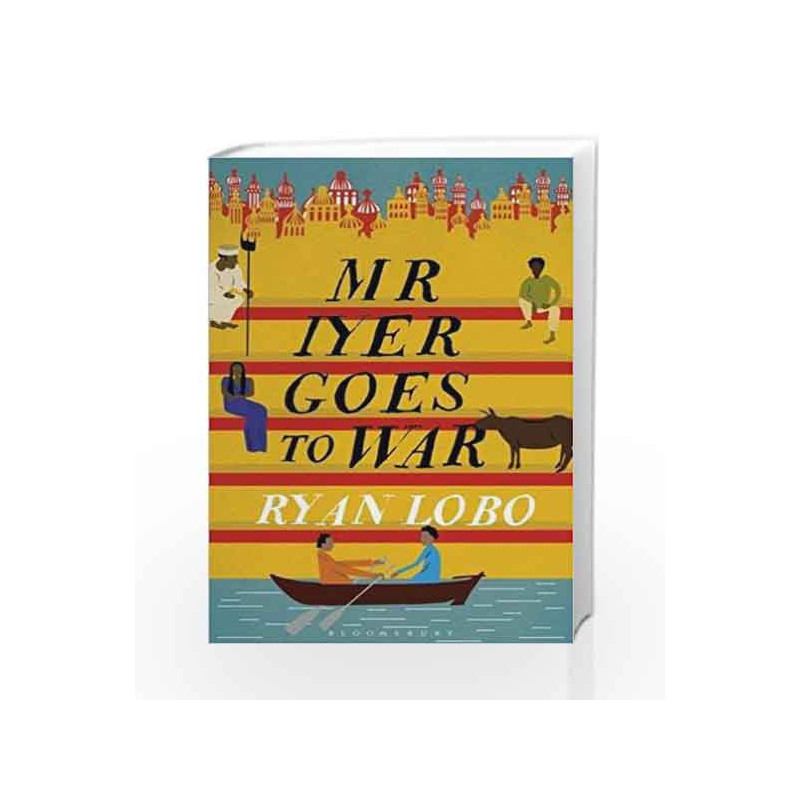 Mr Iyer Goes To War by Ryan Lobo Book-9789385936524