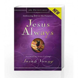 Jesus Always: Embracing Joy in His Presence (Jesus Calling (R)) by Sarah Young Book-9780718039509