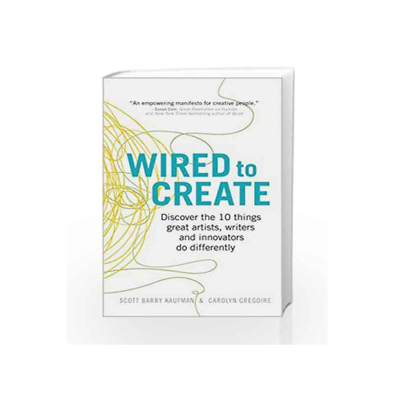 Wired to Create by Kaufman, Scott Barry,Gregoire, Carolyn Book-9781785040641