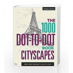The 1000 Dot-to-Dot Book: Cityscapes by Thomas Pavitte Book-9781781571446
