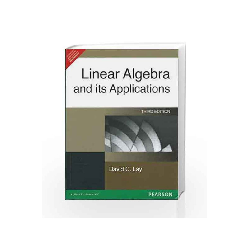 Linear Algebra and Its Applications, 3e by LAY Book-9788177583335
