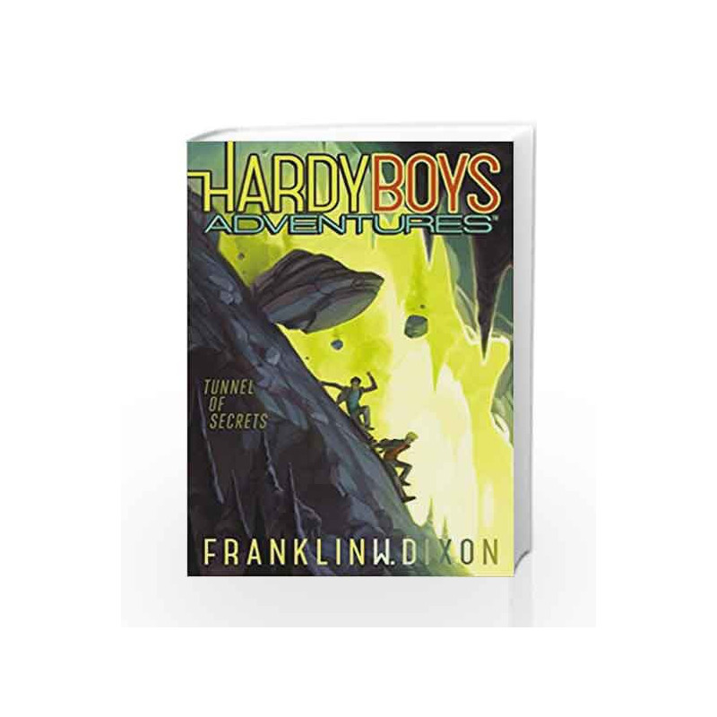 Tunnel of Secrets (Hardy Boys Adventures) by Franklin W. Dixon Book-9781481438742