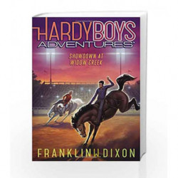 Showdown at Widow Creek (Hardy Boys Adventures) by Franklin W. Dixon Book-9781481438773
