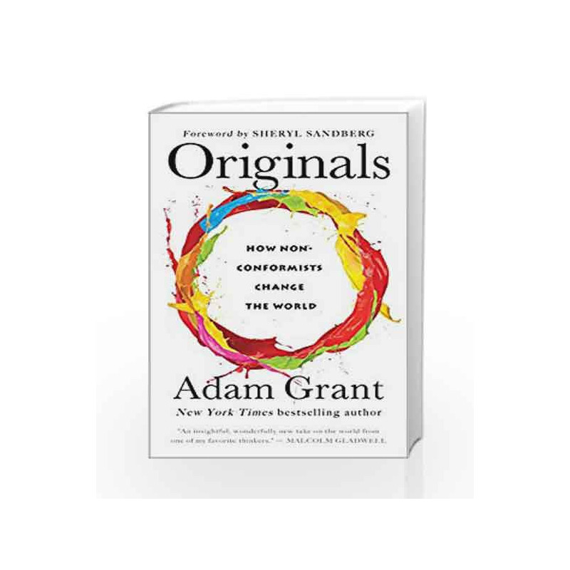 Originals: How Non-Conformists Change the World by Adam Grant Book-9780753556986