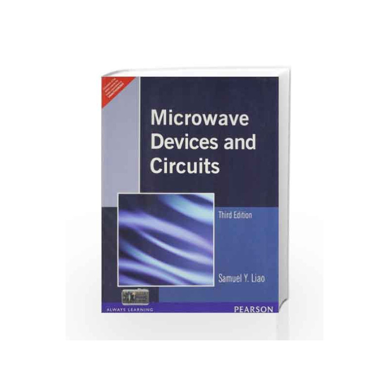 Microwave Devices and Circuits, 3e by LIAO-Buy Online Microwave Devices