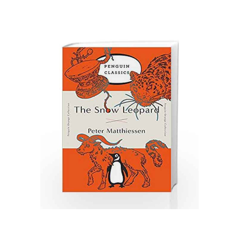 The Snow Leopard (Penguin Orange) (Penguin Orange Classics) by Peter Matthiessen Book-9780143129523
