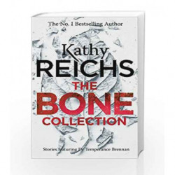 The Bone Collection by Kathy Reichs Book-9781784755904