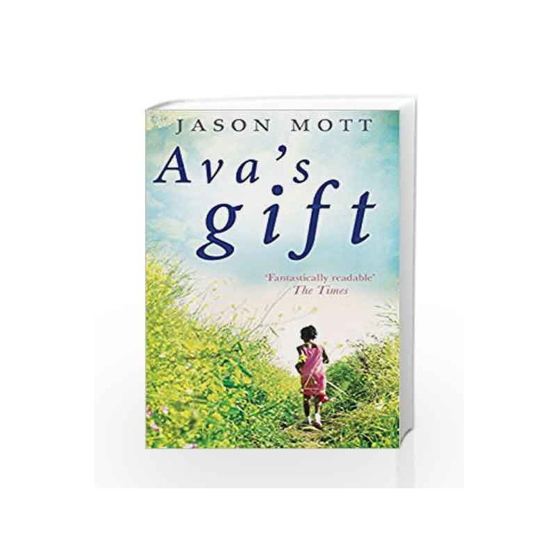 Ava's Gift by Jason Mott Book-9789351069591