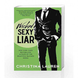 Wicked Sexy Liar (Wild Seasons) by Christina Lauren Book-9781476777986