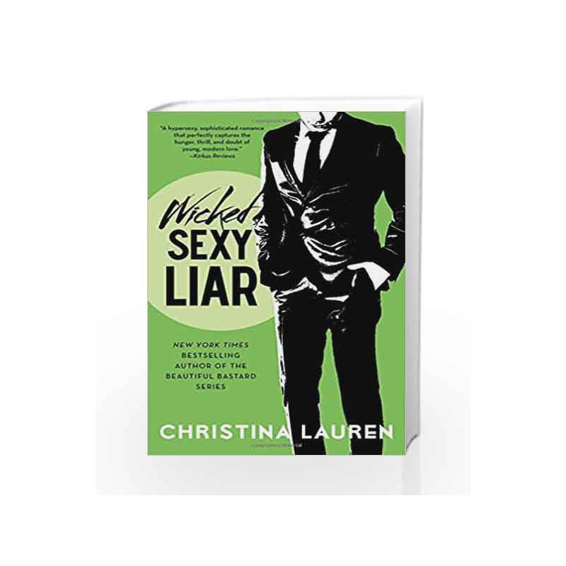 Wicked Sexy Liar (Wild Seasons) by Christina Lauren Book-9781476777986