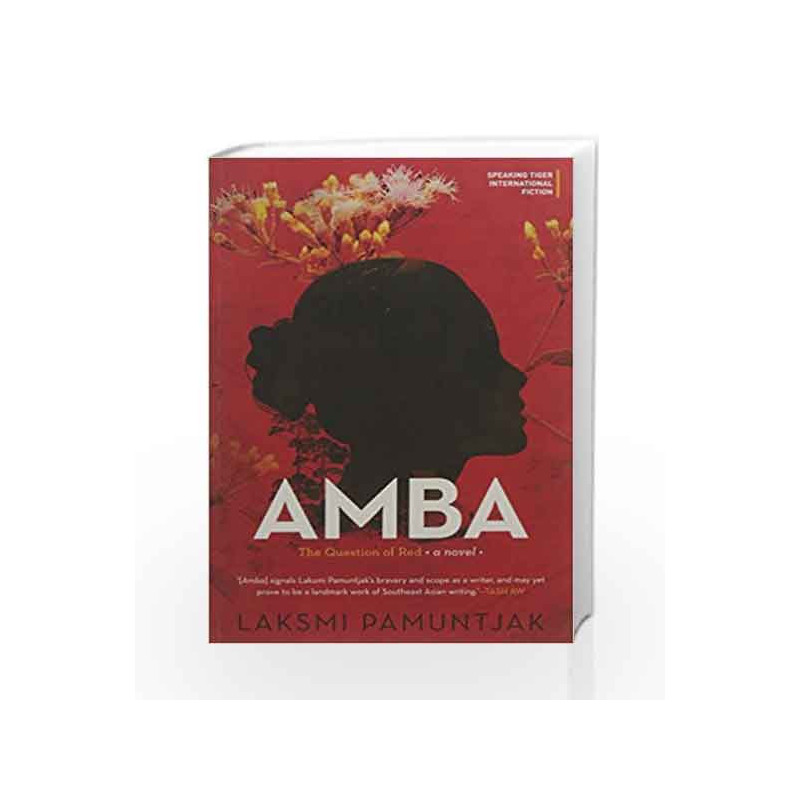 Amba: The Question of Red by Laksmi Pamuntjak Book-9789385755309