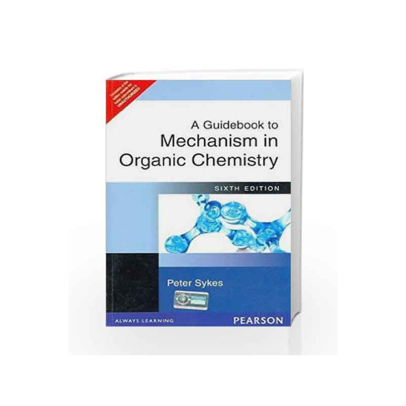 A Guidebook to Mechanism in Organic Chemistry by  Book-9788177584332