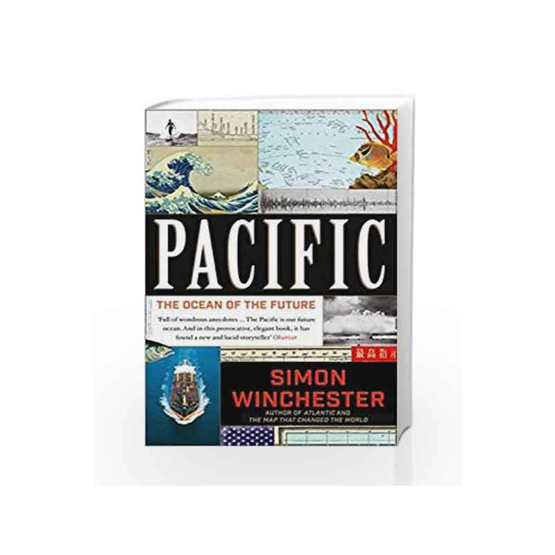 Pacific: The Ocean of the Future by Simon Winchester Book-9780007550777