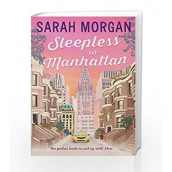 Sleepless in Manhattan: From Manhattan With Love by Sarah Morgan Book-9781848454552