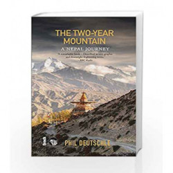 The Two-Year Mountain by Phil Deutschle Book-9788193071069