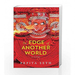 The Edge of the Another World: A Novel by Pepita Seth Book-9789385288371