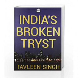 India's Broken Tryst by Tavleen Singh Book-9789351777571