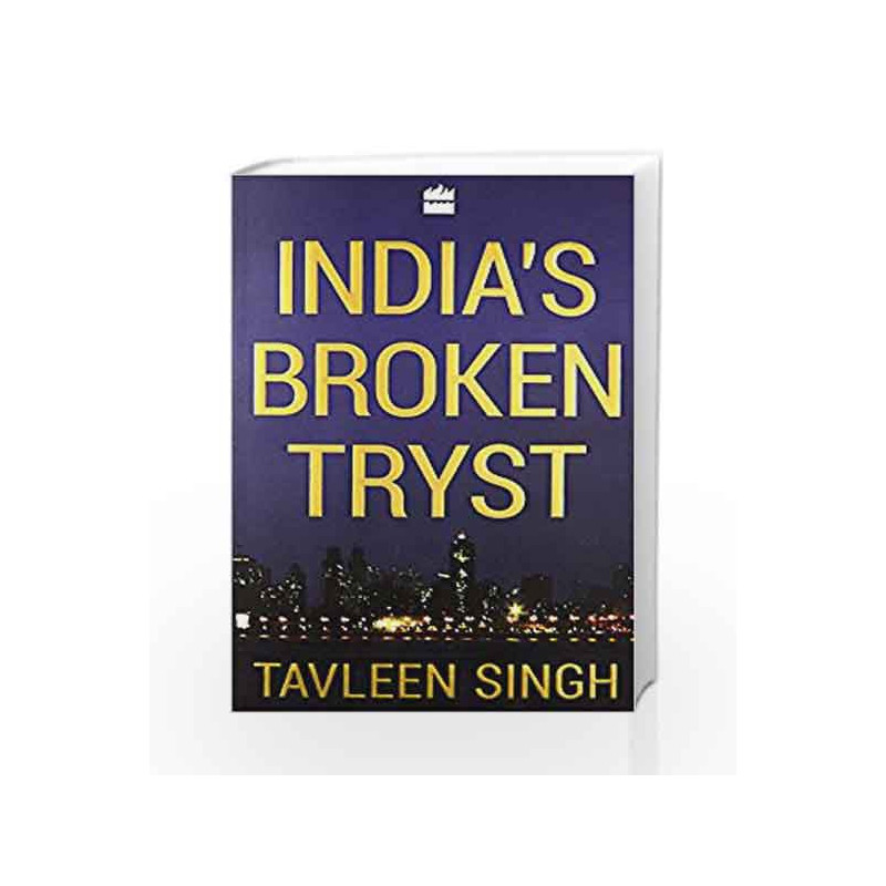 India's Broken Tryst by Tavleen Singh Book-9789351777571