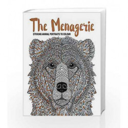 The Menagerie: Animal Portraits to Colour (Art Therapy) by Claire Scully and Richard Merritt Book-9781910552155