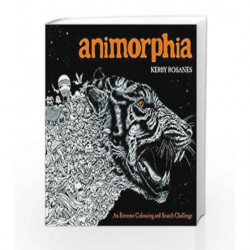Animorphia: An Extreme Colouring and Search Challenge by Kerby Rosanes Book-9781910552070