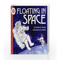 Floating in Space: Let's Read and Find out Science - 2 by BRANLEY FRANKLYN M Book-9780064451420