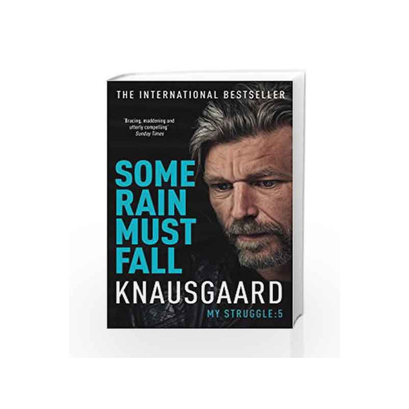 Some Rain Must Fall (Knausgaard) by Karl Ove Knausgaard Book-9781846558283