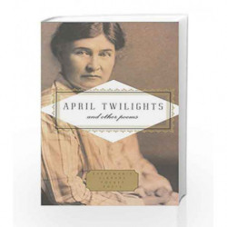 April Twilights and Other Poems (Everyman) by Cather, Willa Book-9781841597942