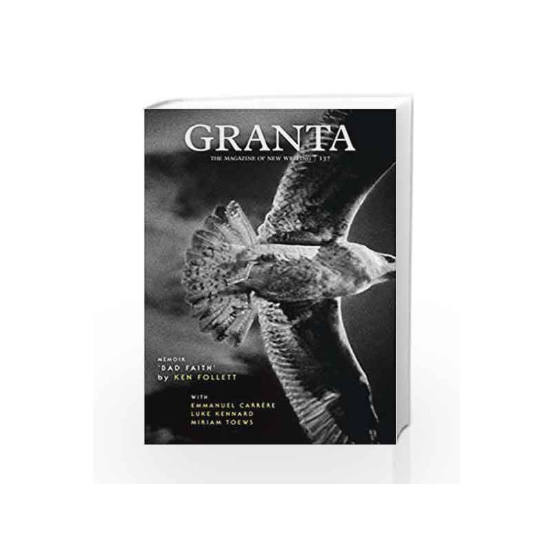 Granta 137 (Magazine of New Writing) by Rausing, Sigrid Book-9781905881994