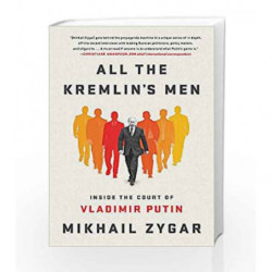 All the Kremlin's Men by Zygar, Mikhail Book-9781610397391