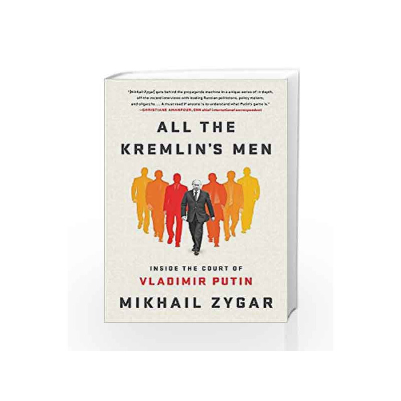 All the Kremlin's Men by Zygar, Mikhail Book-9781610397391