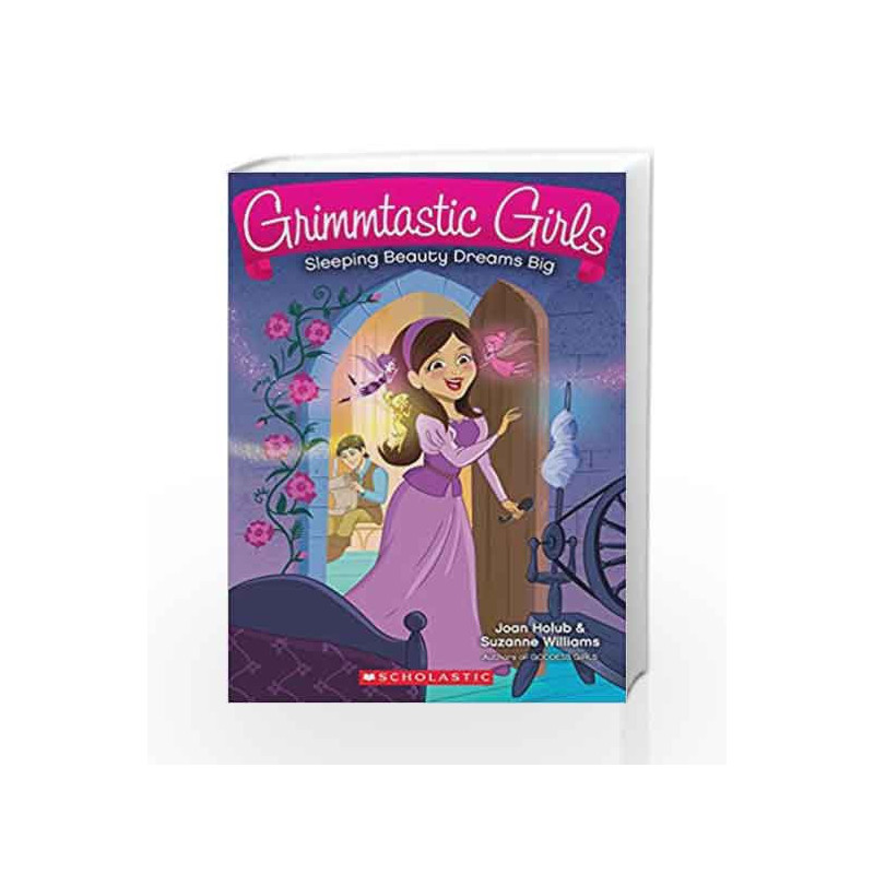 Grimmtastic Girls#05 Sleeping Beauty Dreams Big by Joan Holub Book-9789351038276