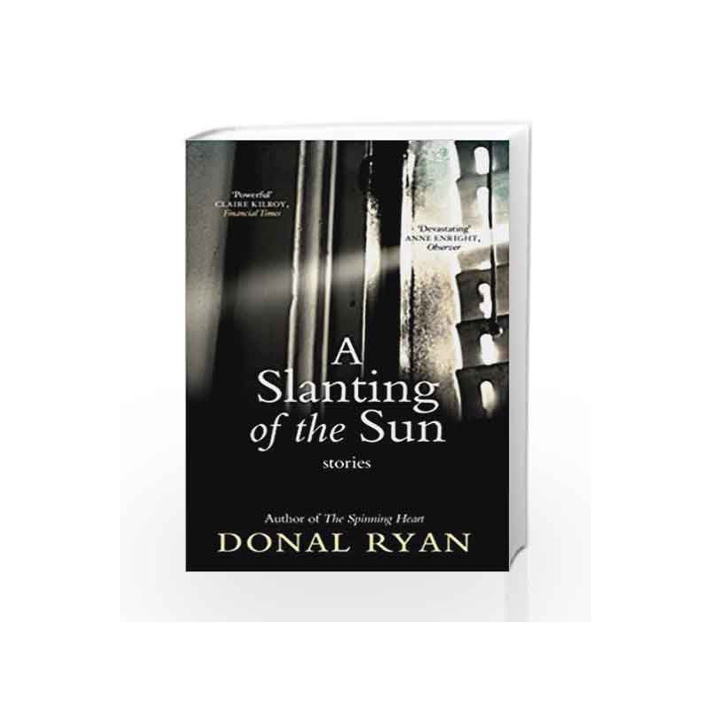A Slanting of the Sun: Stories by Donal Ryan Book-9781784160241