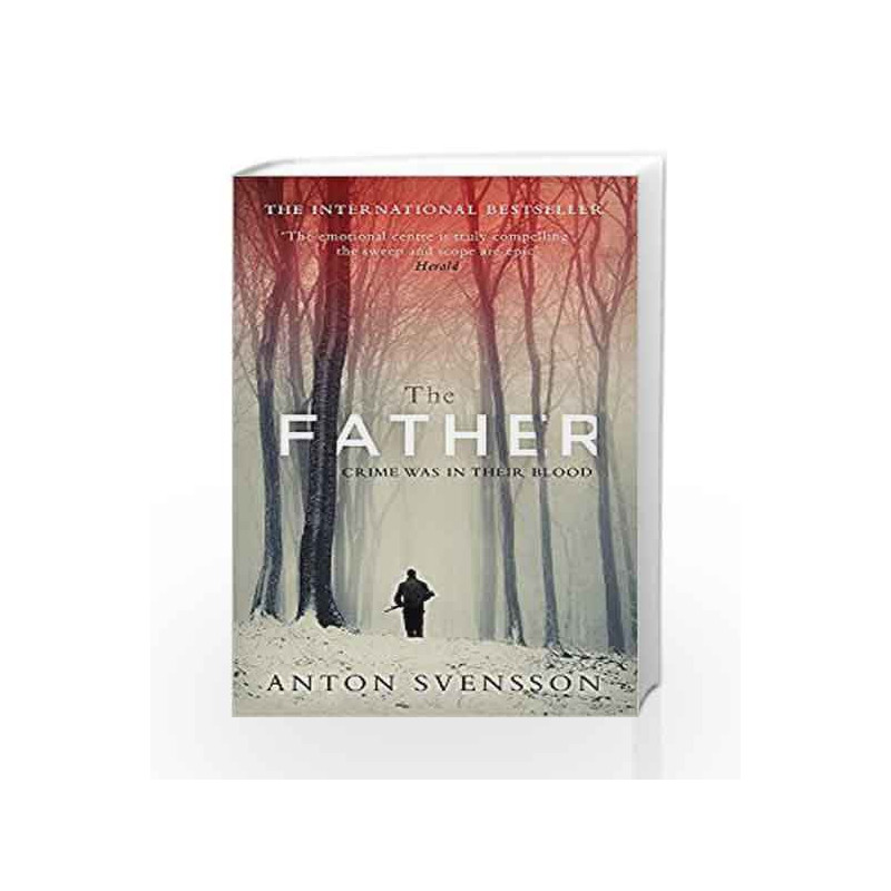 The Father: Made in Sweden by Anton Svensson Book-9780751557817