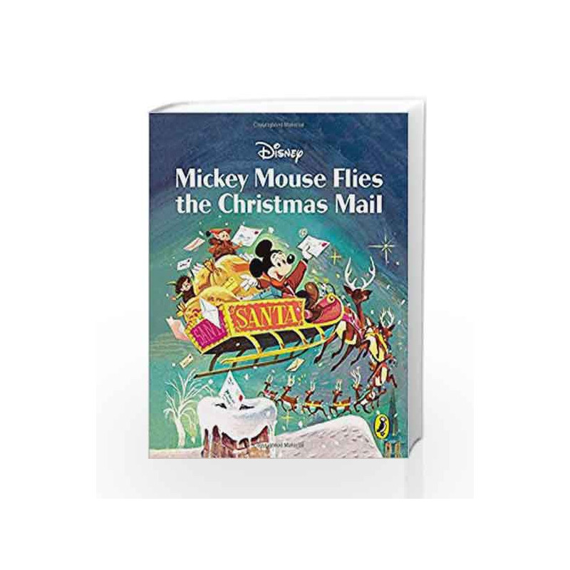 Mickey Flies the Christmas Mail by DISNEY Book-9780143334392