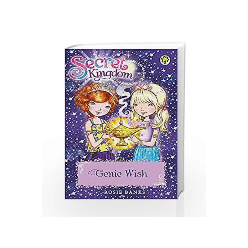 Genie Wish: Book 33 (Secret Kingdom) by Rosie Banks Book-9781408340080