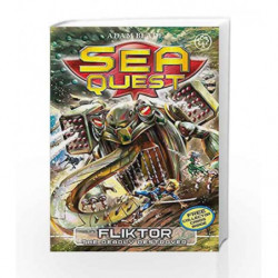 Fliktor the Deadly Conqueror: Book 21 (Sea Quest) by Adam Blade Book-9781408334805