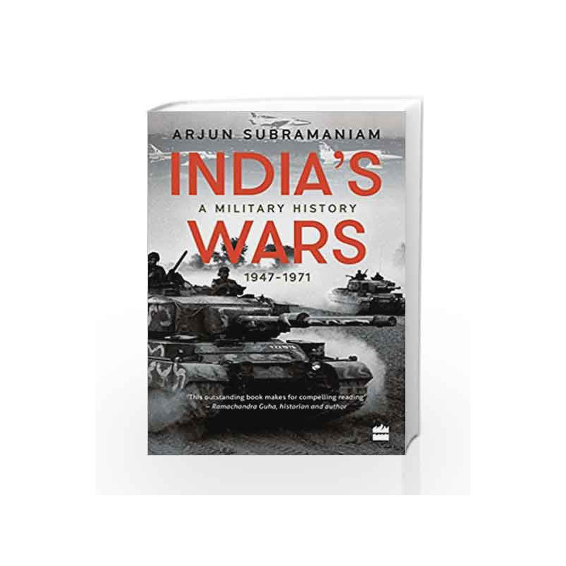India's Wars: A Military History, 1947-1971 by Arjun Subramaniam Book-9789351777496