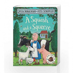A Squash and a Squeeze by Julia Donaldson Book-9781509830381