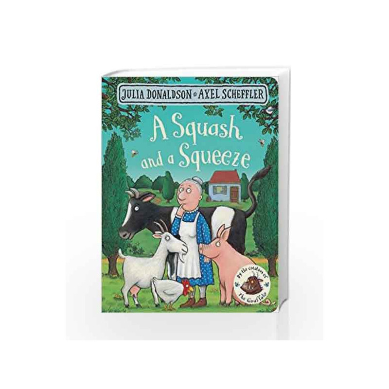 A Squash and a Squeeze by Julia Donaldson Book-9781509830381