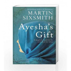 Ayesha's Gift by Martin Sixsmith Book-9781471149764