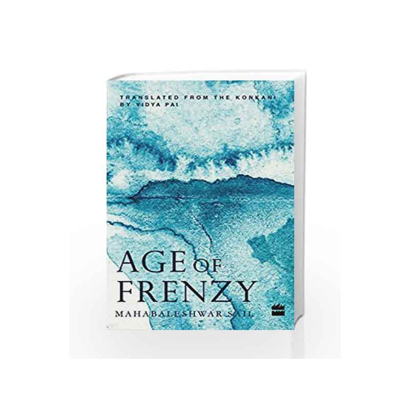 Age of Frenzy by Mahabaleshwar Sail , Vidya Pai Book-