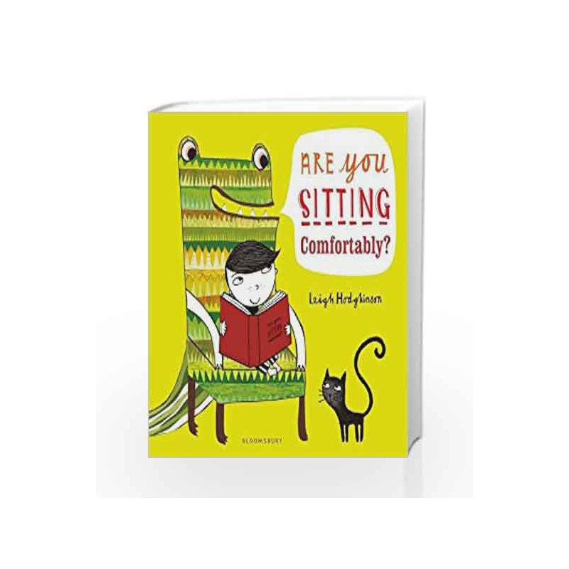 Are You Sitting Comfortably? by Leigh Hodgkinson Book-9781408864838