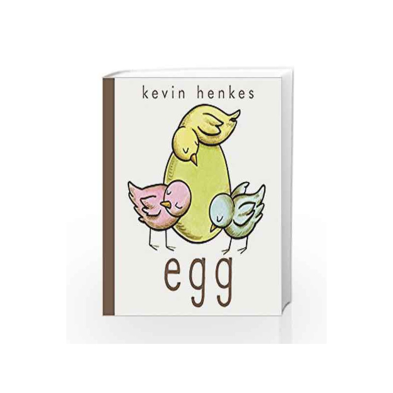Egg by Kevin Henkes Book-9780062408723