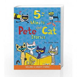 Pete the Cat: 5-Minute Pete the Cat Stories : Includes 12 Groovy Stories! by James Dean Book-9780062470195